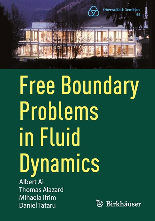 Free Boundary Problems in Fluid Dynamics (Paperback, 2024)