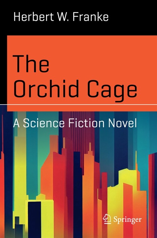 The Orchid Cage: A Science Fiction Novel (Paperback, 2024)