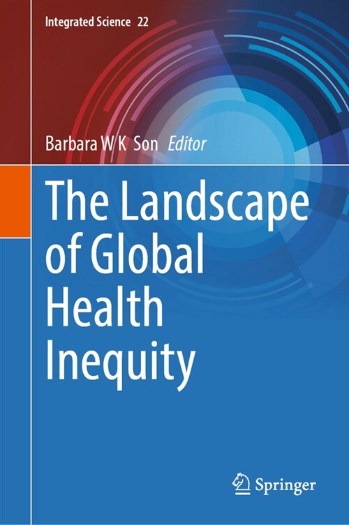 The Landscape of Global Health Inequity (Hardcover, 2024)