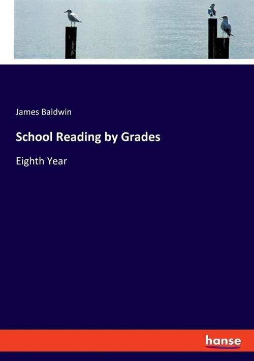 School Reading by Grades: Eighth Year (Paperback)