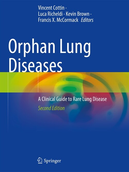 Orphan Lung Diseases: A Clinical Guide to Rare Lung Disease (Paperback, 2, 2023)