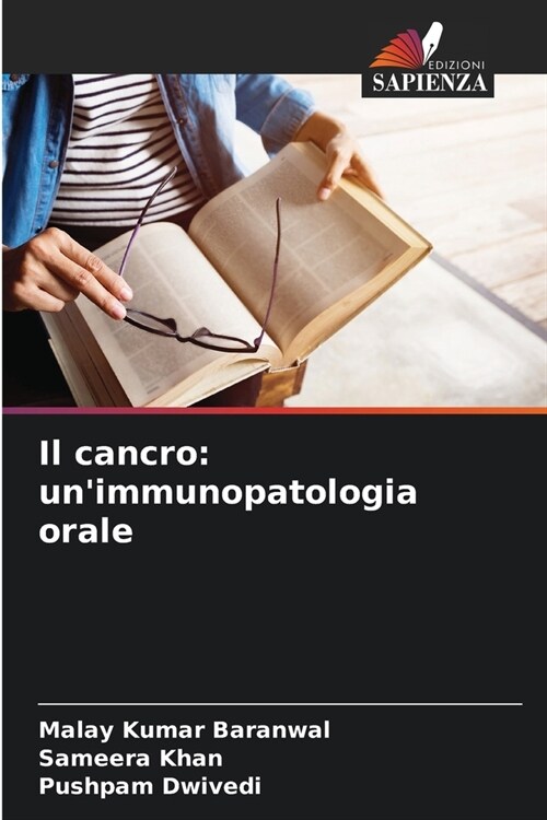 Il cancro: unimmunopatologia orale (Paperback)