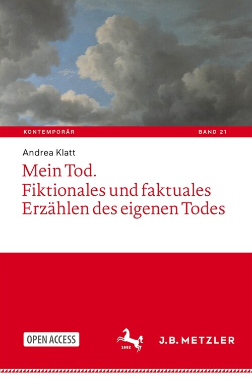 Mein Tod. Fiktionales Und Faktuales Erz?len Des Eigenen Todes (Paperback, 2024)