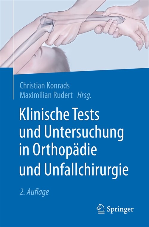 Klinische Tests Und Untersuchung in Orthop?ie Und Unfallchirurgie (Paperback, 2, 2. Aufl. 2025)