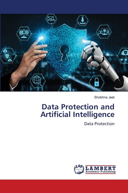 Data Protection and Artificial Intelligence (Paperback)