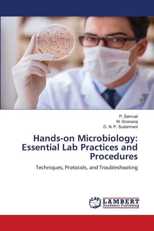 Hands-on Microbiology: Essential Lab Practices and Procedures (Paperback)