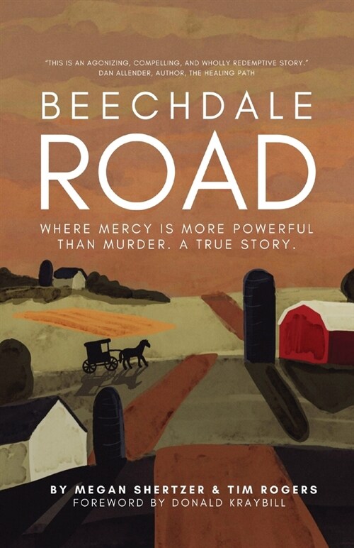 Beechdale Road: Where Mercy Is More Powerful Than Murder. A True Story. (Paperback)