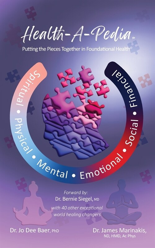 Health-a-Pedia: Putting the Pieces Together in Foundational Health (Hardcover)