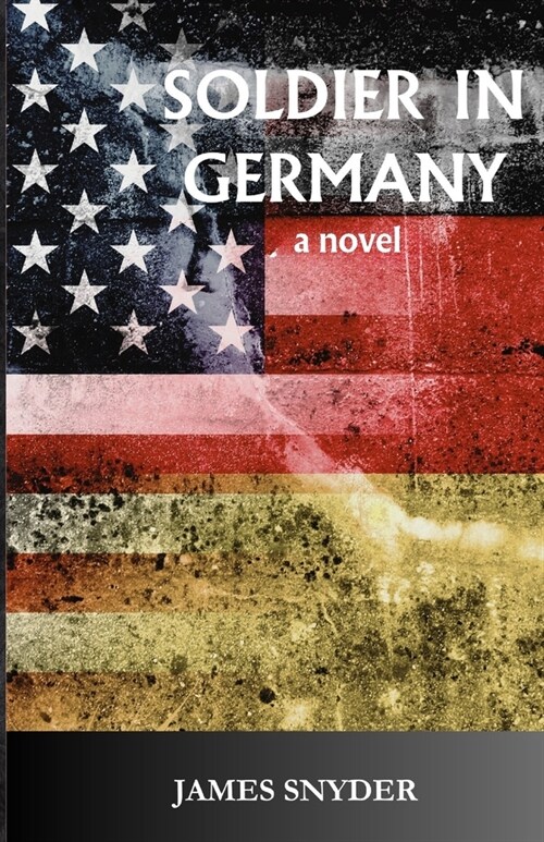 Soldier in Germany (Paperback)