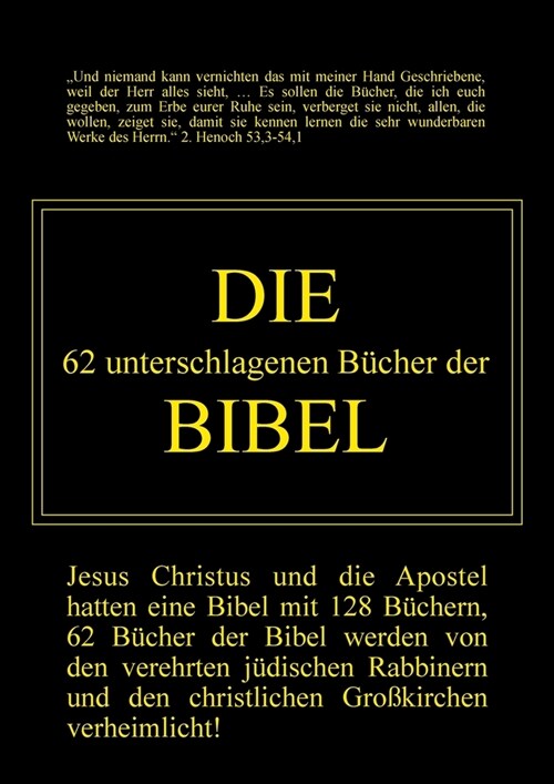 Die 62 unterschlagenen B?her der Bibel (Paperback)