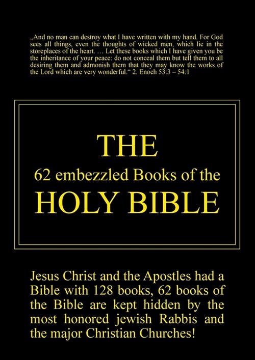 The 62 embezzled Books of the Holy Bible (Paperback)