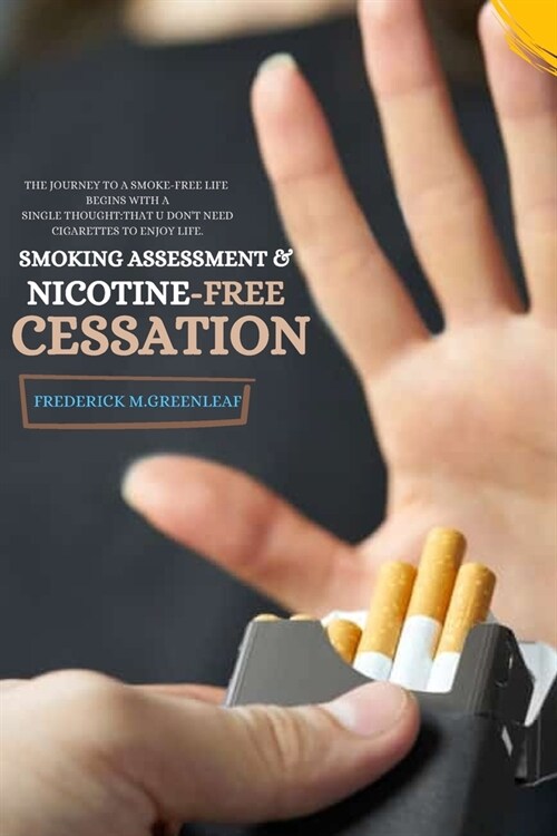 Smoking Assessment & Nicotine-Free Cessation (Paperback)