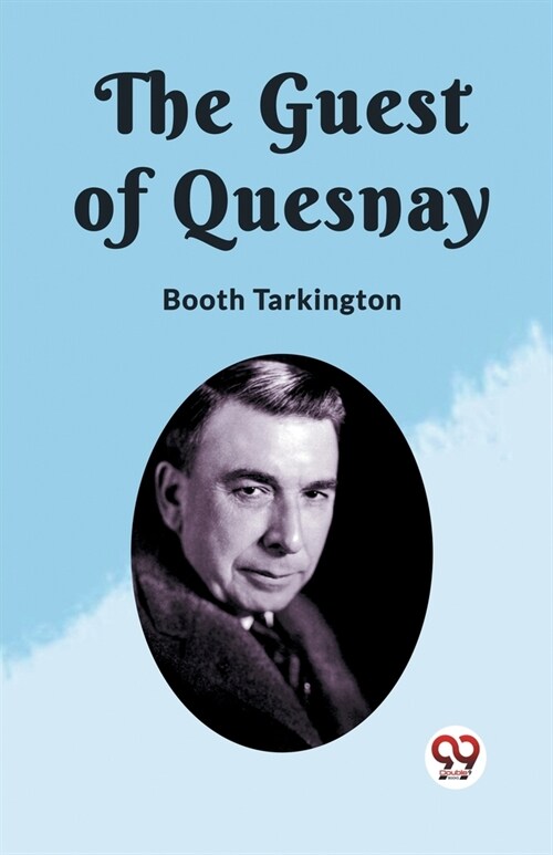 The Guest of Quesnay (Paperback)