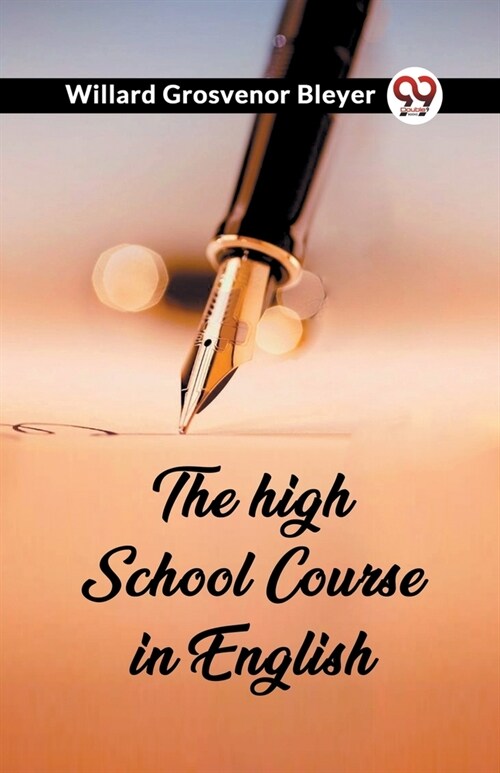 The high school course in English (Paperback)