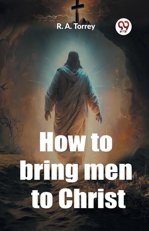 How to bring men to Christ (Paperback)