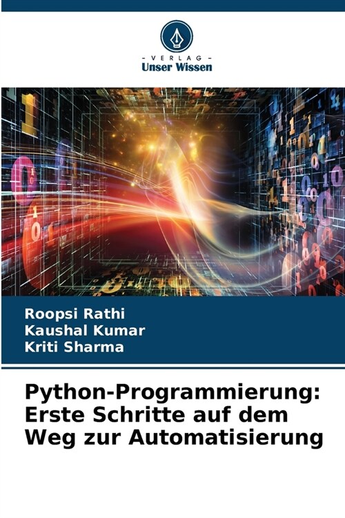 Python-Programmierung: Erste Schritte auf dem Weg zur Automatisierung (Paperback)