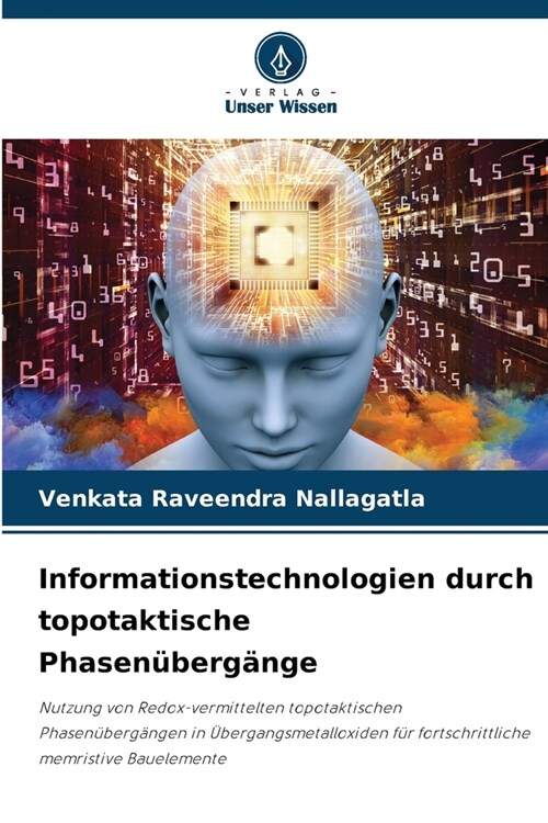 Informationstechnologien durch topotaktische Phasen?erg?ge (Paperback)