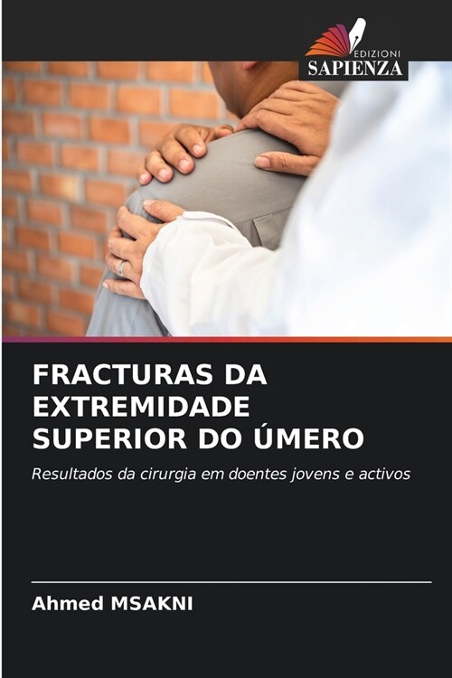 Fracturas Da Extremidade Superior Do ?ero (Paperback)