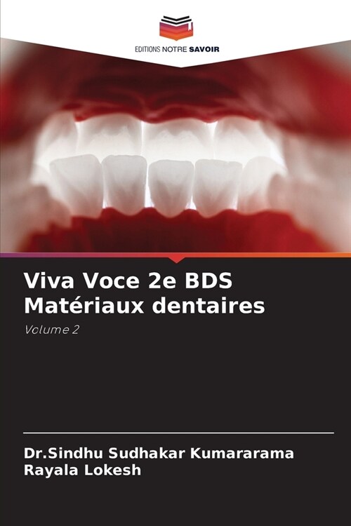 Viva Voce 2e BDS Mat?iaux dentaires (Paperback)