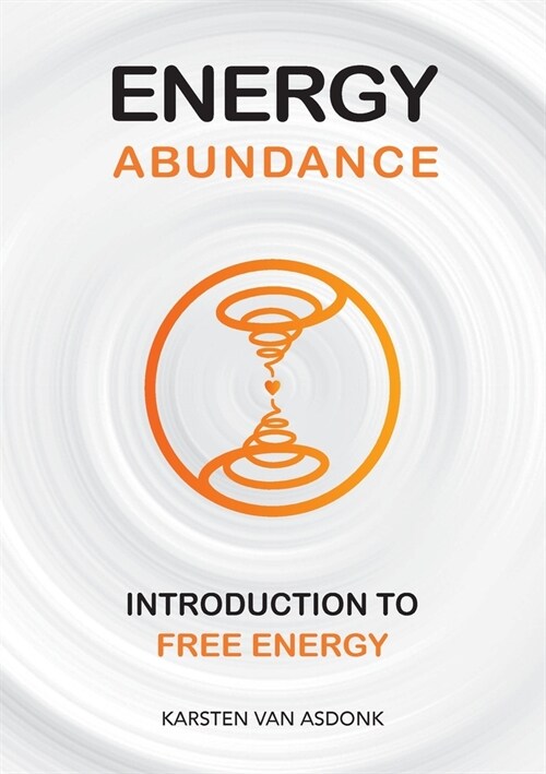 Energy Abundance: Introduction to Free Energy (Paperback)