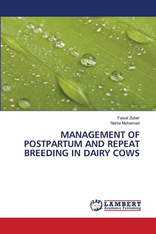 Management of Postpartum and Repeat Breeding in Dairy Cows (Paperback)