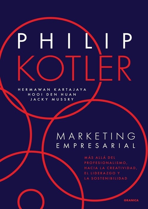 Marketing Empresarial: M? All?Del Profesionalismo, Hacia La Creatividad, El Liderazgo Y La Sostenibilidad (Paperback)