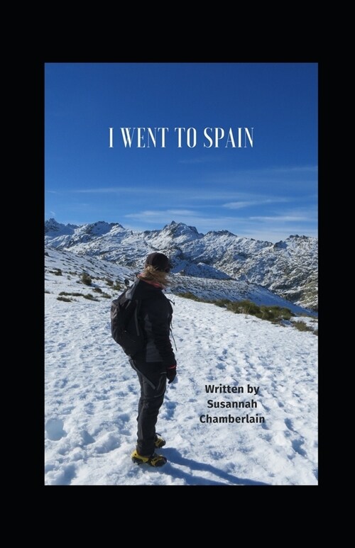 I Went to Spain (Paperback)