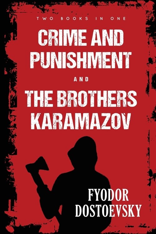 Crime and Punishment and The Brothers Karamazov (Paperback)