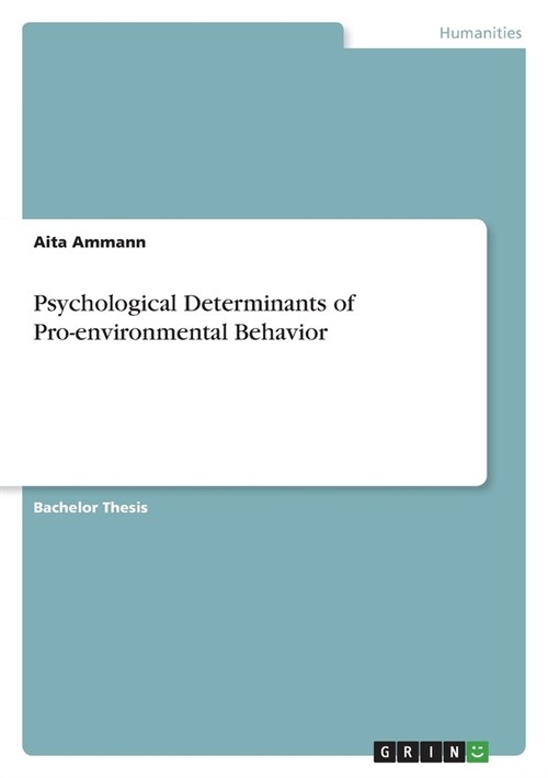 Psychological Determinants of Pro-environmental Behavior (Paperback)