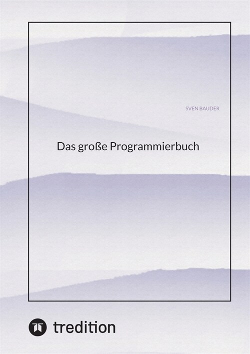 Das gro? Programmierbuch (Paperback)