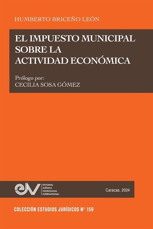 El Impuesto Municipal Sobre La Actividad Economica (Paperback)