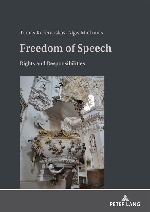 Freedom of Speech: Rights and Responsibilities (Hardcover)