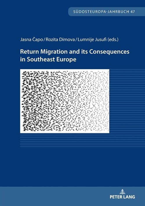 Return Migration and Its Consequences in Southeast Europe (Paperback)