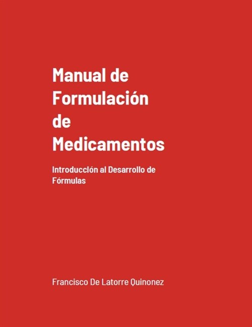 Manual de Formulación de Medicamentos (Paperback)
