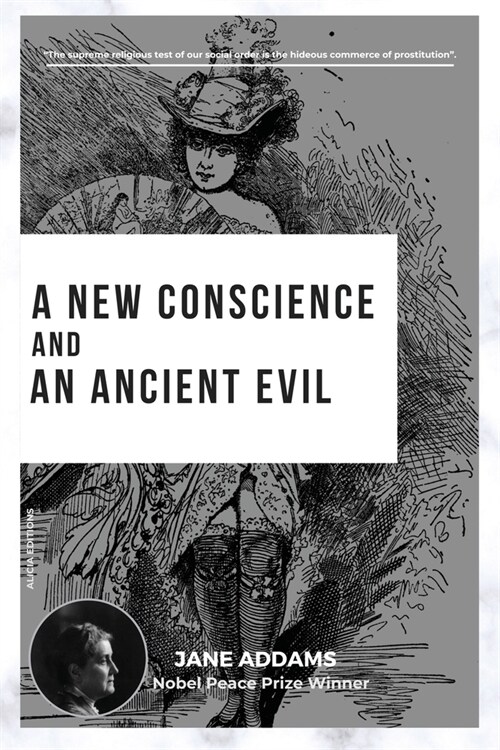 A New Conscience and an Ancient Evil: Nobel Peace Prize Winner (Paperback)