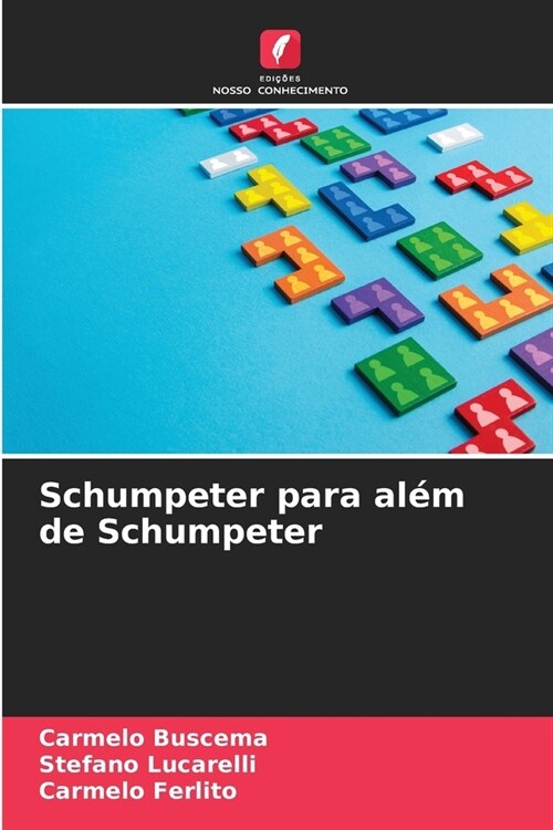 Schumpeter para al? de Schumpeter (Paperback)