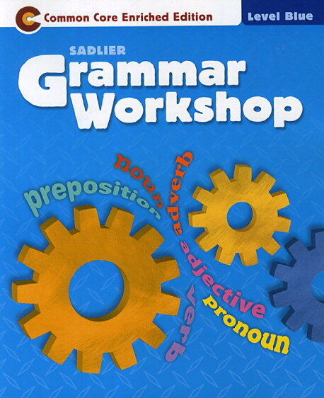 Grammar Workshop (enriched) Student Book Level Blue (G-5)
