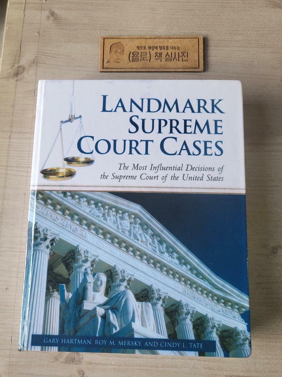[중고] Landmark Supreme Court Cases: The Most Influential Decisions of the Supreme Court of the United States (Paperback)