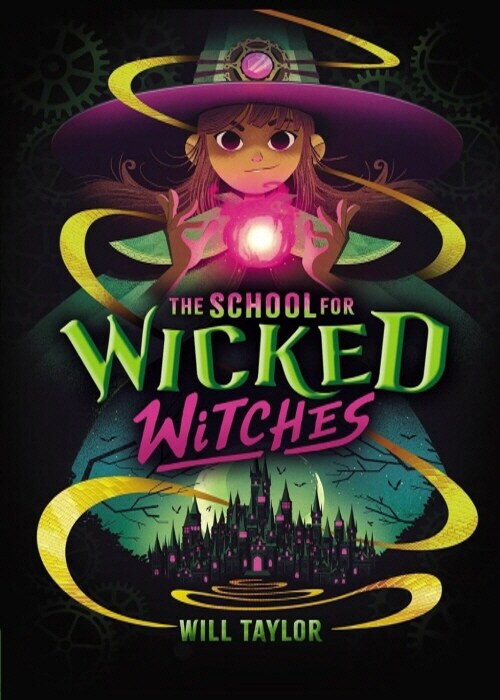 The School for Wicked Witches (Paperback)