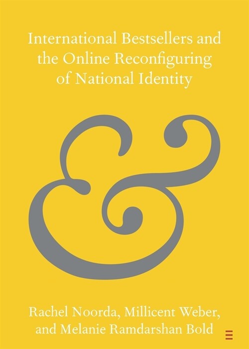 International Bestsellers and the Online Reconfiguring of National Identity (Paperback)