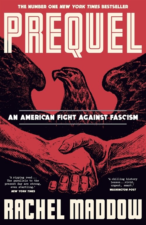 Prequel : An American fight against fascism (Hardcover)