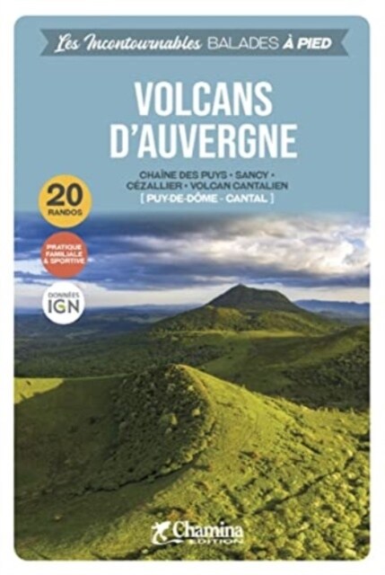 Volcans dAuvergne balades a pied Chaine des Puys (Paperback)