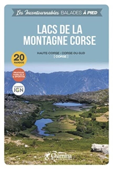 Corse lacs de la montagne 30 lacs  bal. a pied (Paperback)