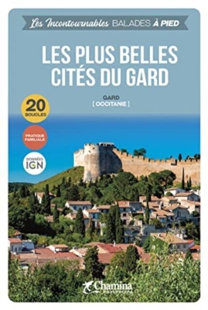 Gard plus belles cites a pied Occitanie (Paperback)