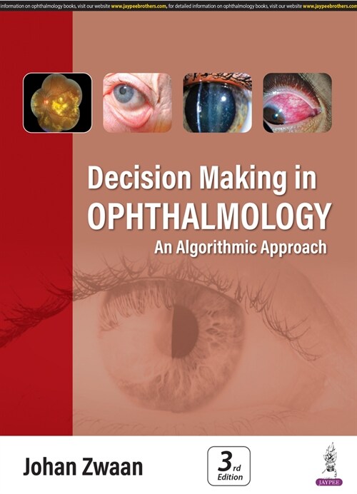 Decision Making in Ophthalmology : An Algorithmic Approach (Paperback, 3 Revised edition)