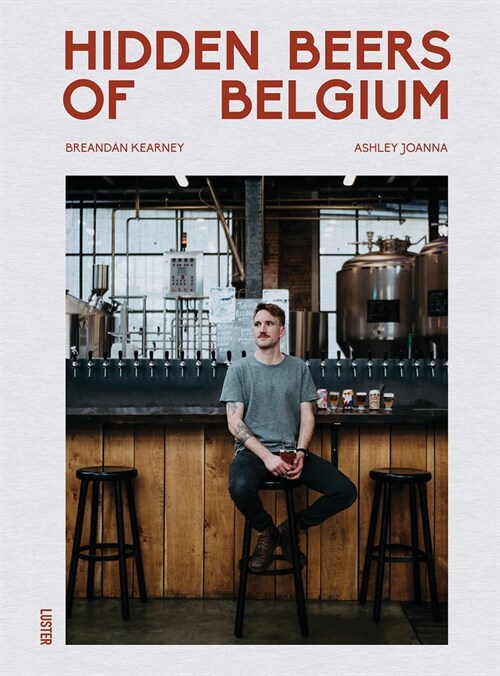 Hidden Beers of Belgium (Hardcover)