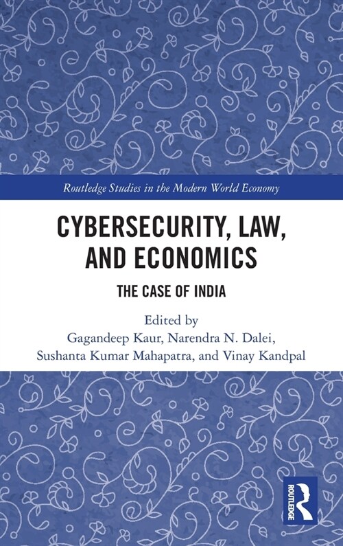 Cybersecurity, Law, and Economics : The Case of India (Hardcover)