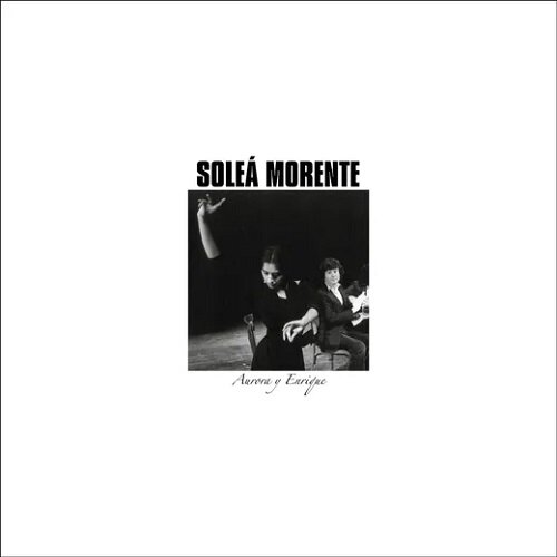 [수입] Solea Morente - Aurora y Enrique [LP]