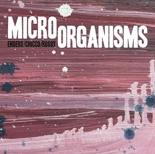 [수입] Enders/ Chicco/ Rossy - MicroOrganisms, Live In Graz
