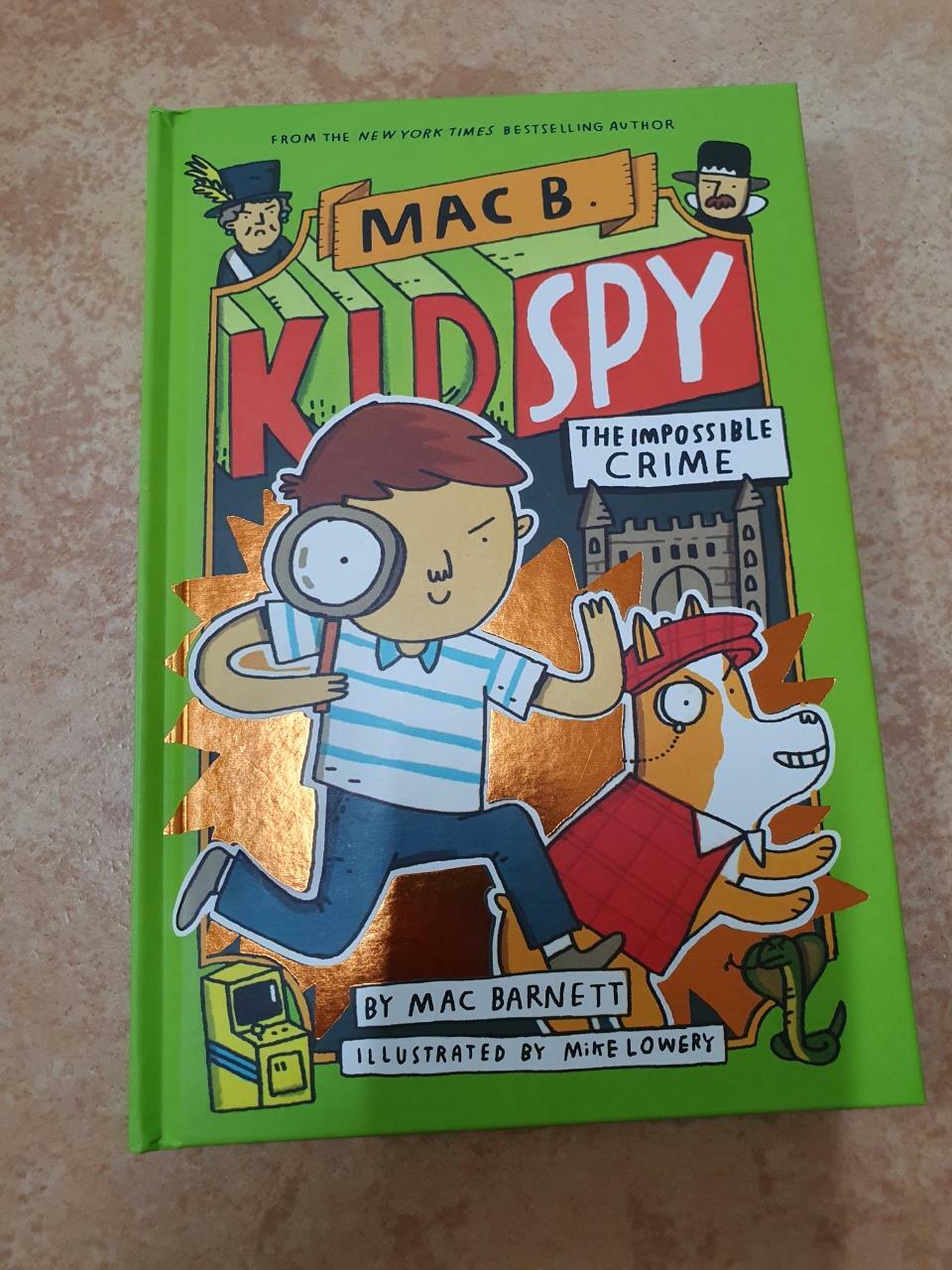 [중고] The Impossible Crime (Mac B., Kid Spy #2): Volume 2 (Hardcover)